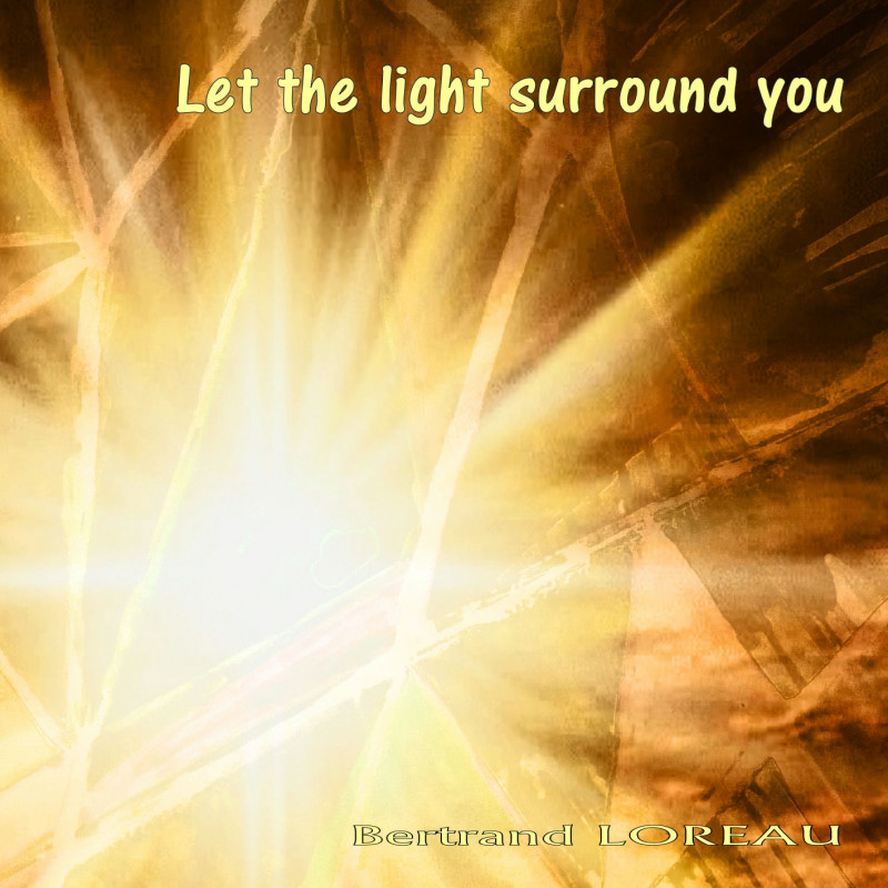Let The Light Surround You