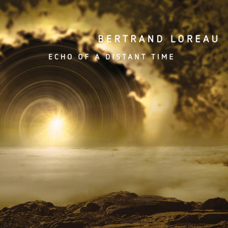 Loreau, Bertrand - Echo Of A Distant Time