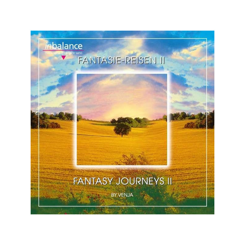 Fantasie-Reisen II / Fantasy Journeys II