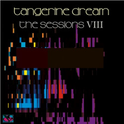 Tangerine Dream - The Sessions VIII (Sessions 8)