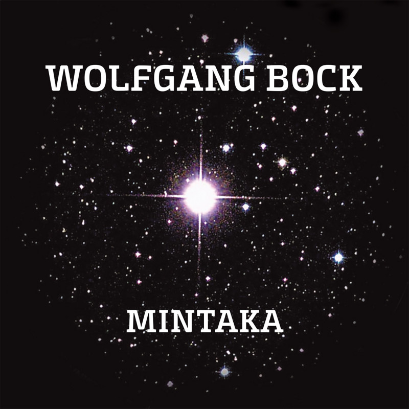 Bock, Wolfgang - Mintaka