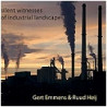 Silent witnesses of industrial landscapes