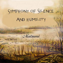Symphony of silence and humility