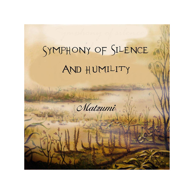 Symphony of silence and humility