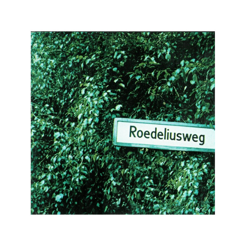 Roedelius - Roedeliusweg