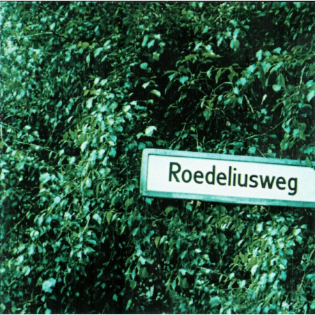 Roedelius - Roedeliusweg