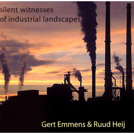 Silent witnesses of industrial landscapes