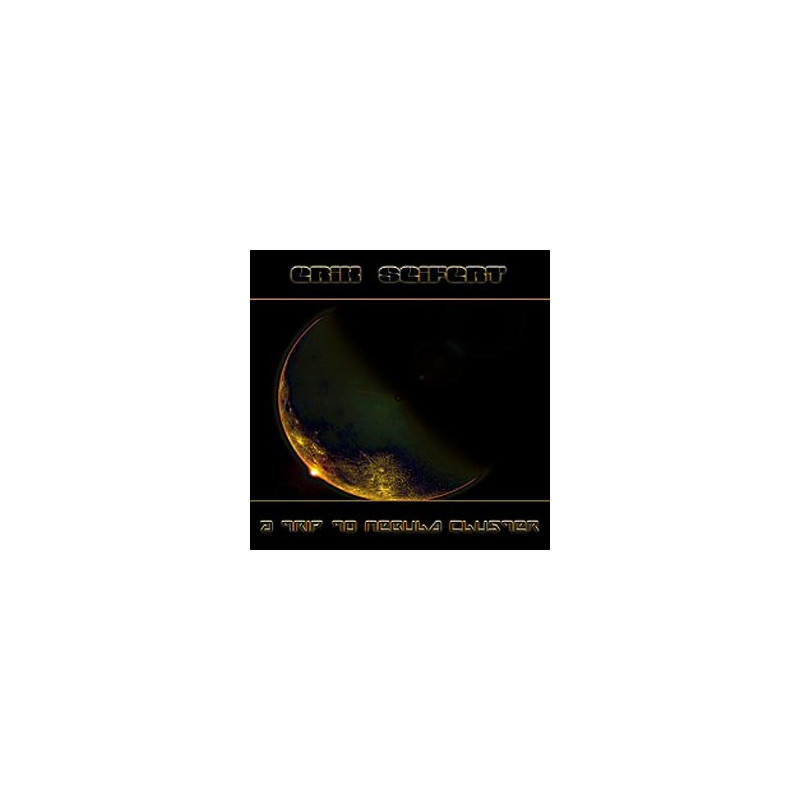 Seifert, Erik - A Trip To Nebula Cluster CDR New Remix and Remastered 2024