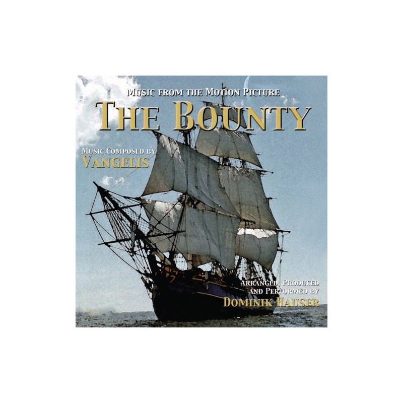 Vangelis & Dominik Hauser - The Bounty (Soundtrack)