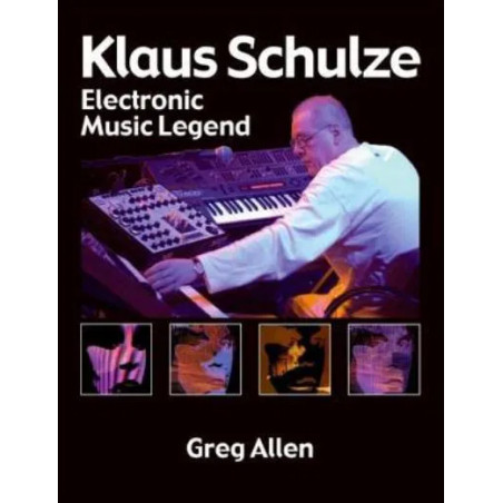 Klaus Schulze: Electronic Music Legend Book