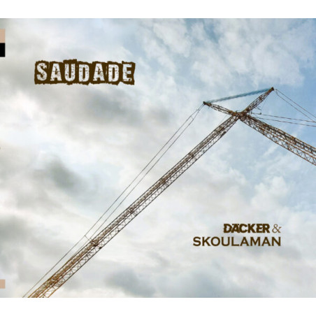 Däcker & Skoulaman - Saudade