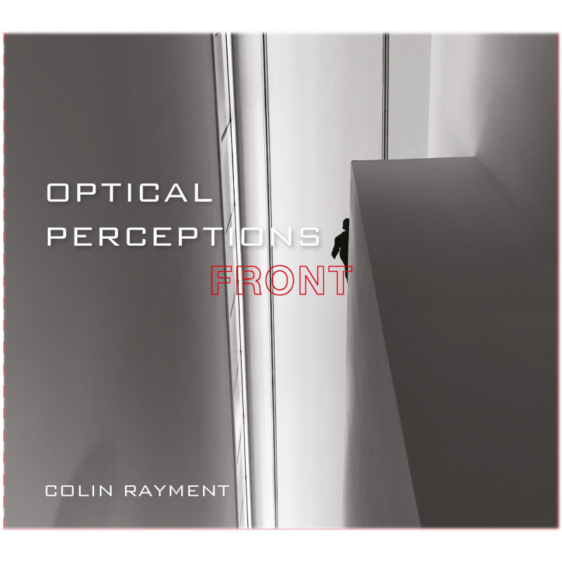Colin Rayment - Optical Perceptions Colin Rayment - Optical Perceptions