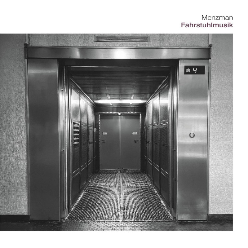 Menzmann - Fahrstuhlmusik