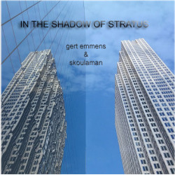 Gert Emmens & Skoulaman – In The Shadow Of Stratus