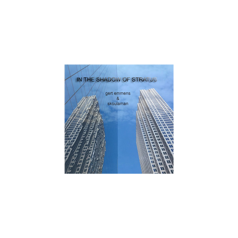 Gert Emmens & Skoulaman – In The Shadow Of Stratus