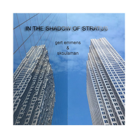 Gert Emmens & Skoulaman – In The Shadow Of Stratus